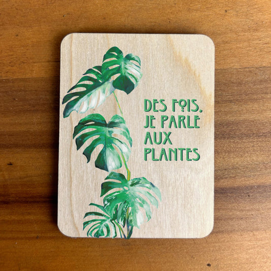 Gratitude Magnet - Sometimes, I talk to plants uv print on wooden magnet
